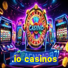 .io casinos